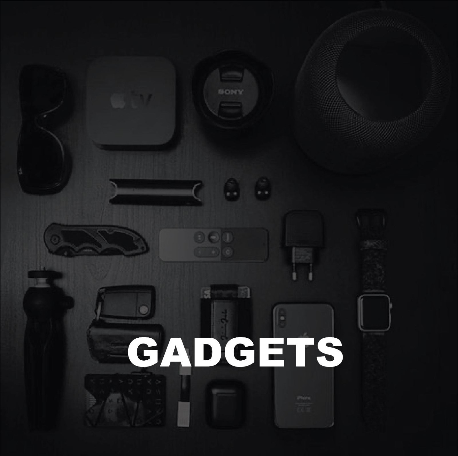 Gadgets